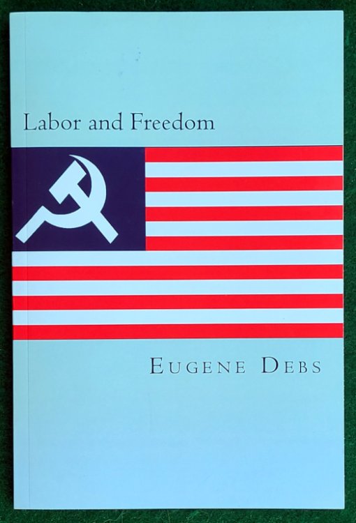 LABOR AND FREEDOM
