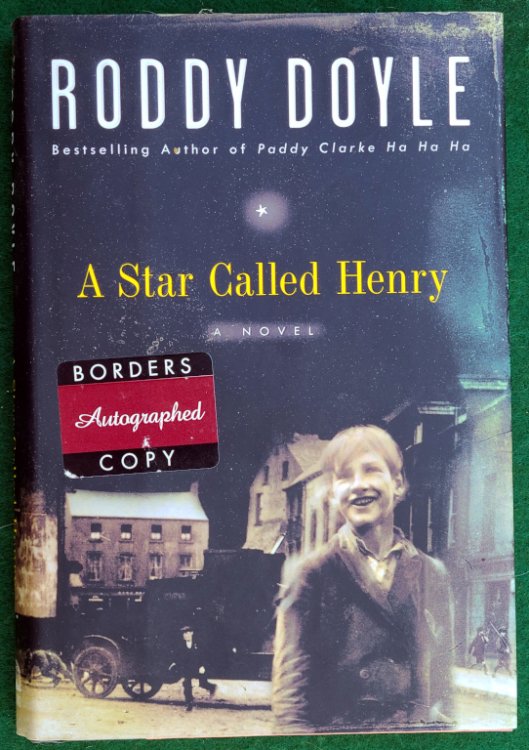 A STAR CALLED HENRY: VOLUME ONE OF THE LAST ROUNDUP
