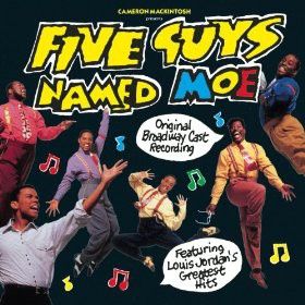 Five Guys Named Moe (Original Broadway Cast Record