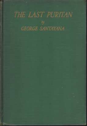 THE LAST PURITAN A Memoir in the Form of a Novel