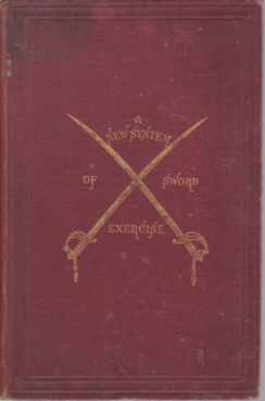 A NEW SYSTEM OF SWORD EXERCISE FOR INFANTRY