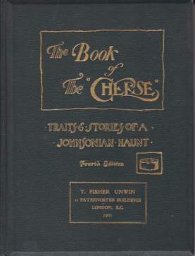 THE BOOK OF THE CHEESE Being Traits and Stories of 'ye Olde Cheshire Cheese'