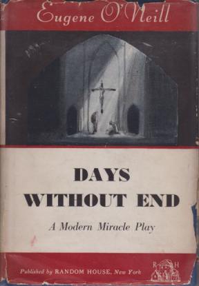 DAYS WITHOUT END A Modern Miracle Play