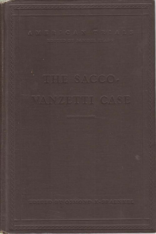THE SACCO-VANZETTI CASE
