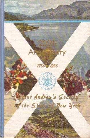TWO HUNDREDTH ANNIVERSARY OF SAINT ANDREW'S SOCIETY OF THE STATE OF NEW YORK 1756-1956