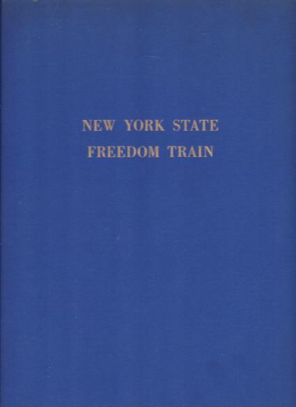 NEW YORK STATE FREEDOM TRAIN Official Document Book