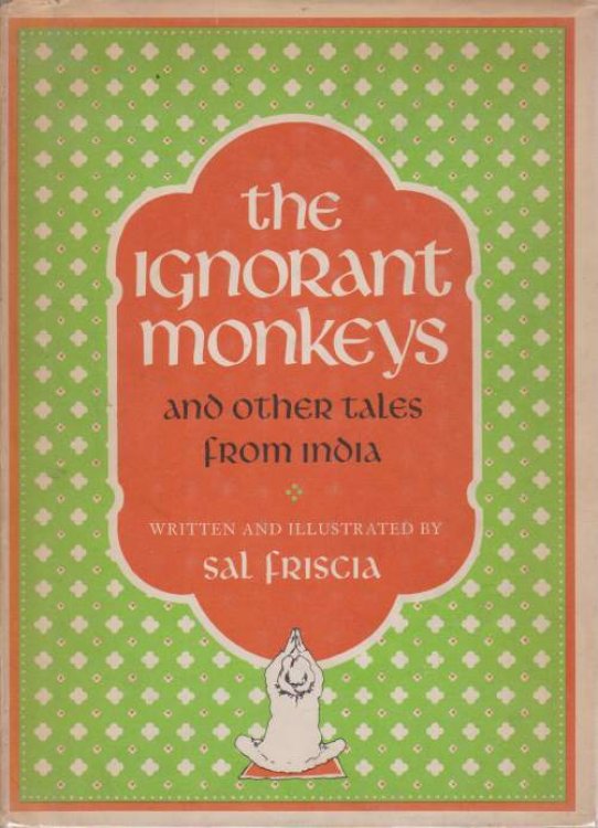 THE IGNORANT MONKEYS And Other Tales from India