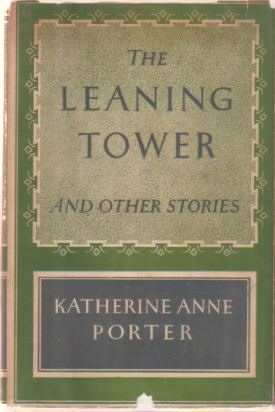 THE LEANING TOWER And Other Stories