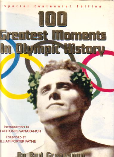 100 GREATEST MOMENTS IN OLYMPIC HISTORY