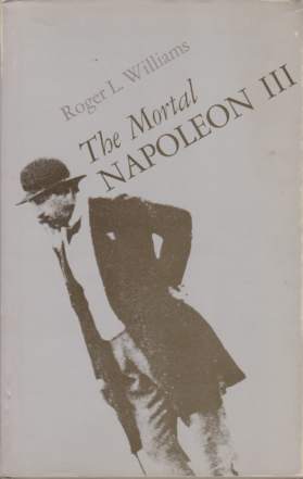 THE MORTAL NAPOLEON III