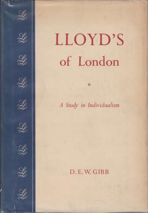 LLOYD'S OF LONDON A Study in Individualism