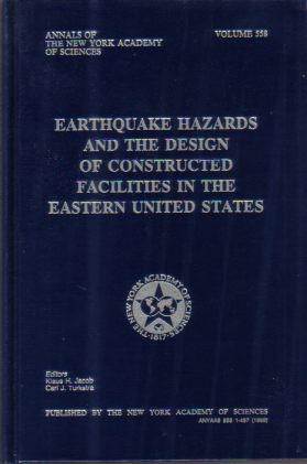 EARTHQUAKE HAZARDS AND THE DESIGN OF CONSTRUCTED FACILITIES IN THE EASTERN UNITED STATES