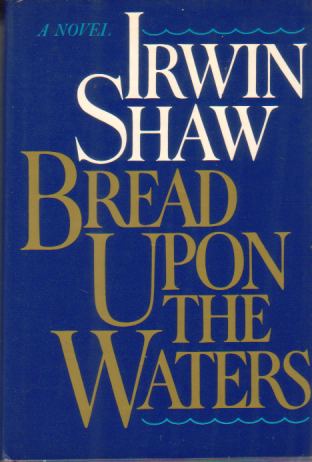 BREAD UPON THE WATERS