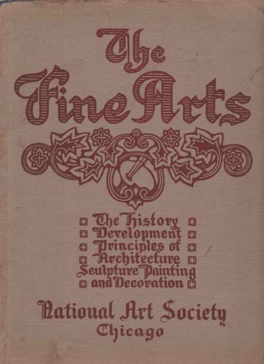 THE FINE ARTS [Volume 8 only] A University Course in Sculpture, Painting, Architecture, and Decoration
