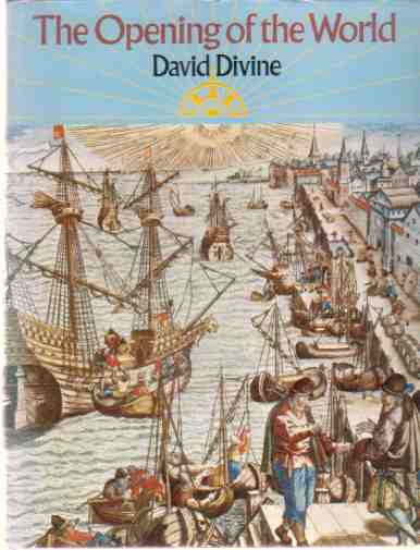 THE OPENING OF THE WORLD