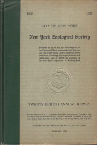 NEW YORK ZOOLOGICAL SOCIETY TWENTY-EIGTH ANNUAL REPORT