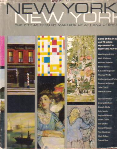NEW YORK NEW YORK The City As Seen by Masters of Art and Literature