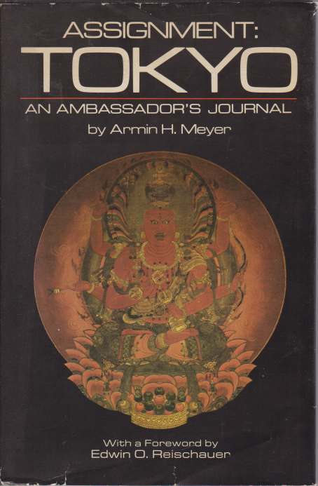 ASSIGNMENT: TOKYO An Ambassador's Journal