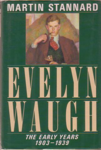 EVELYN WAUGH The Early Years 1903-1939