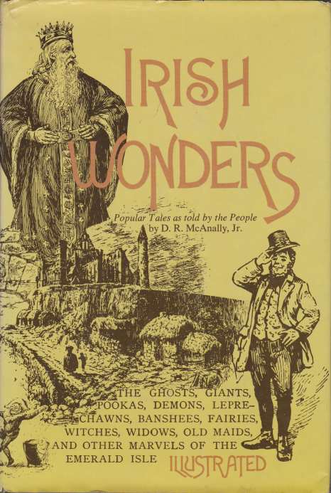 IRISH WONDERS Popular Tales As Told by the People