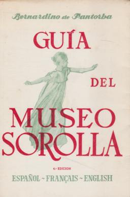 GUIA DEL MUSEO SOROLLA Espanol, Francais, English