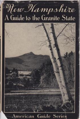 NEW HAMPSHIRE A Guide to the Granite State