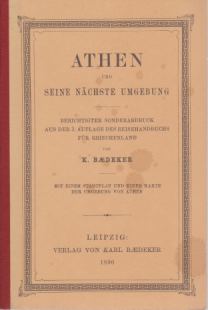ATHEN UND SEINE NCHSTE UMGEBUNG Berichtigter Sonderabdruck Aus Der 3. Auflage Des Reisehandbuchs Fr Griechenland
