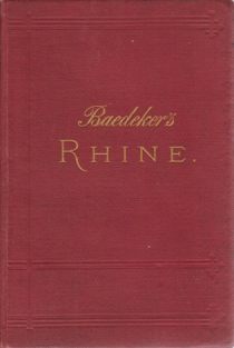 THE RHINE FROM ROTTERDAM TO CONSTANCE Handbook for Travellers