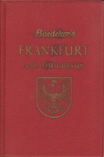FRANKFURT AND THE TAUNUS Handbook for Travellers