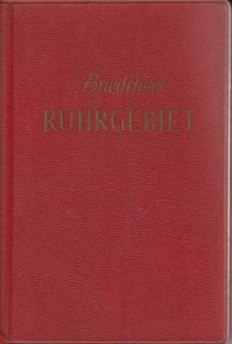 RUHRGEBIET Rheinisch-Westflisches Industriegebiet. Reisehandbuch