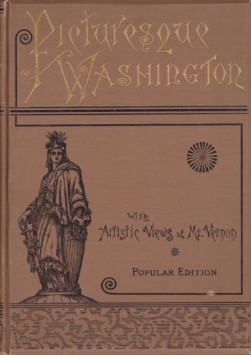 PICTURESQUE WASHINGTON Pen and Pencil Sketches