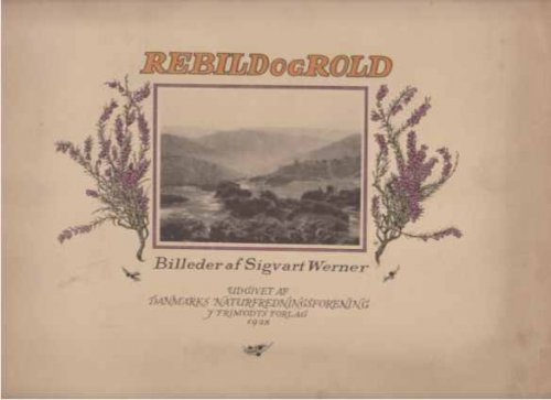 REBILD OG ROLD Udvalgte Naturoptagelser Af Sigvart Werner