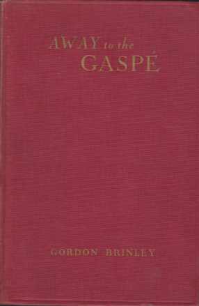 AWAY TO THE GASPE