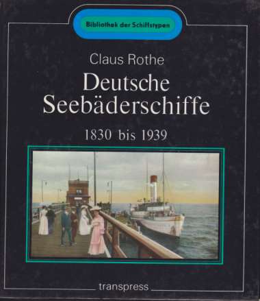 DEUTSCHE SEEBDERSCHIFFE 1830 BIS 1939