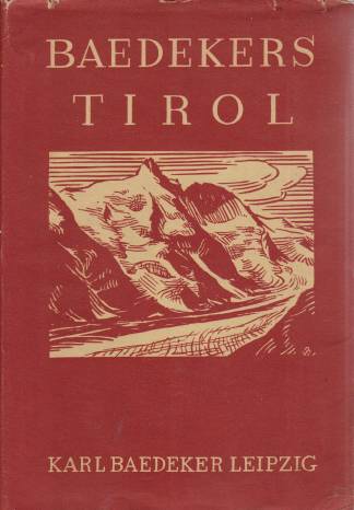 TIROL Vorarlberg, Westliches Salzburg, Hochkrnten. Handbuch Fr Reisende