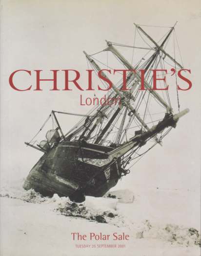 CHRISTIE'S LONDON The Polar Sale, Tuesday 25 September 2001