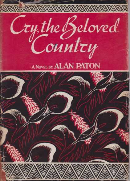 CRY, THE BELOVED COUNTRY A Story of Comfort in Desolation