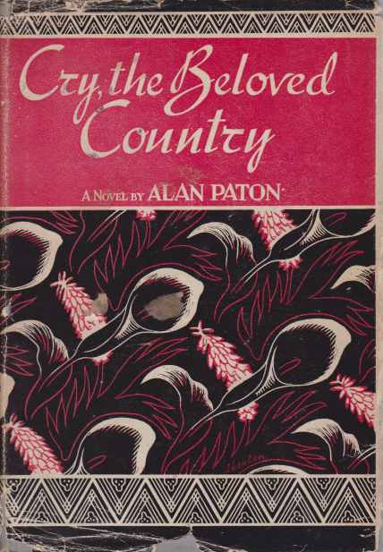 CRY, THE BELOVED COUNTRY A Story of Comfort in Desolation