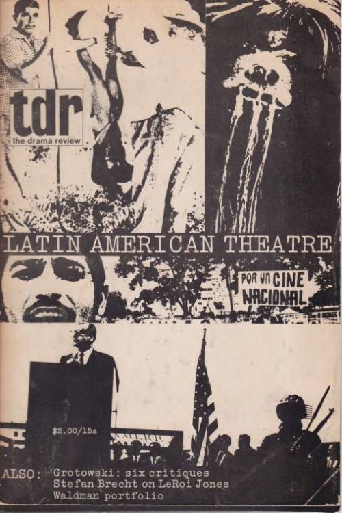 THE DRAMA REVIEW. LATIN AMERICAN THEATER Volume 14 Number 2 (T46) , Winter 1970