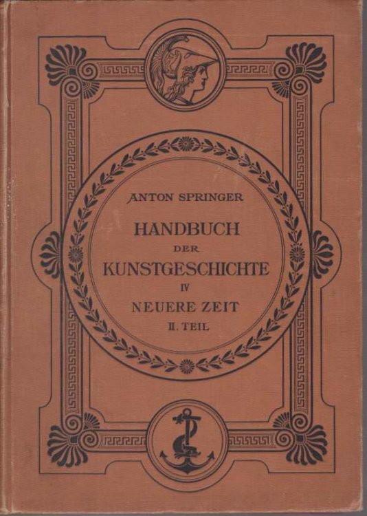 HANDBUCH DER KUNSTGESCHICHTE [NUR 4. BAND] Fnfte Auflage Der Grundzge Der Kunstgeschichte. Illustrierte Ausgabe