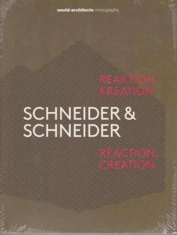 SCHNEIDER & SCHNEIDER Reaktion, Kreation. Reaction, Creation