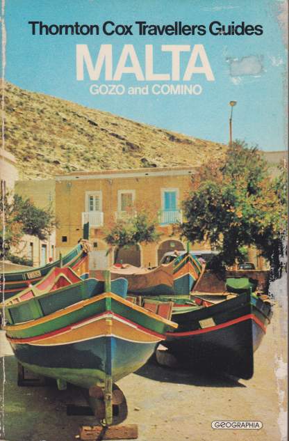 TRAVELLERS' GUIDE TO MALTA A Concise Guide to the Mediterranean Islands of Malta, Gozo and Comino