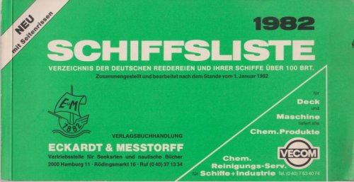 SCHIFFSLISTE 1982 Verzeichnis Der Deutschen Reedereien Und Ihrer Schiffe ber 100 Brt.