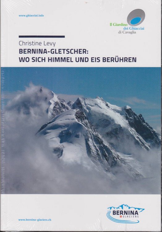 BERNINA-GLETSCHER Wo Sich Himmel Und Eis Berhren
