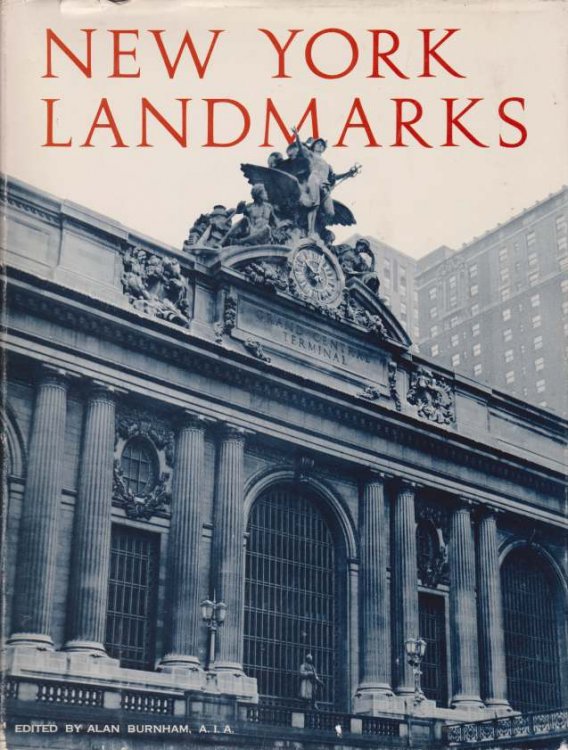 NEW YORK LANDMARKS A Study & Index of Architectually Notable Structures in Greater New York