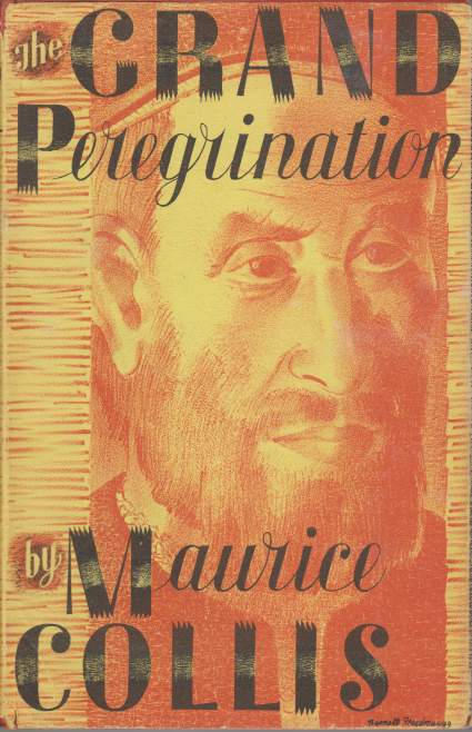 THE GRAND PEREGRINATION Being the Life and Adventures of Fernao Mendes Pinto