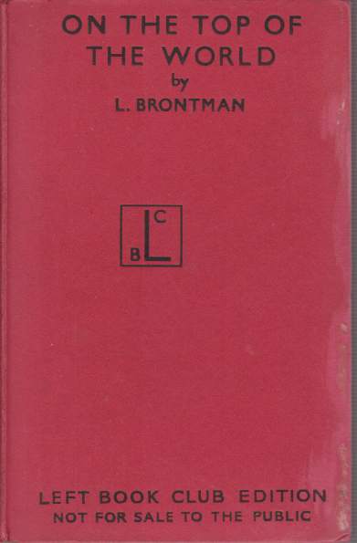 ON THE TOP OF THE WORLD The Soviet Expedition to the North Pole 1937