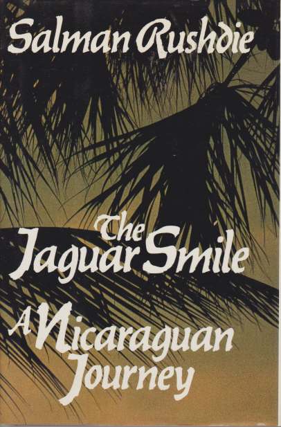 THE JAGUAR SMILE A Nicaraguan Journey
