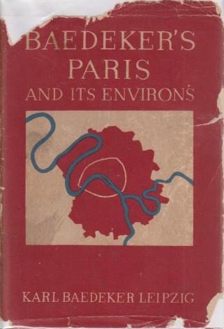 PARIS AND ITS ENVIRONS With Routes from London to Paris. Handbook for Travellers