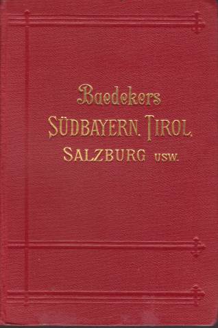 SDBAYERN, TIROL, SALZBURG Ober- Und Nieder-sterreich, Steiermark, Krnten Und Krain